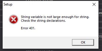 String variable is not large enough for string. Check the string declarations. Error 401